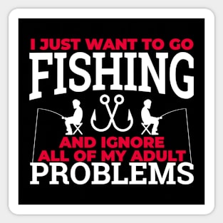 Fun I just want to go fishing design. Sticker